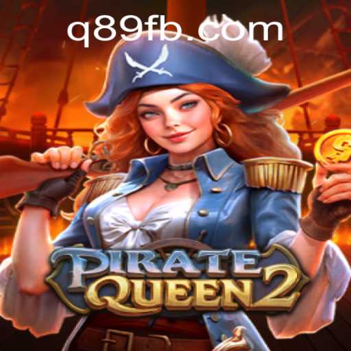 Immerse Yourself in the Thrilling World of PirateQueen2: Your Ultimate Adventure Awaits