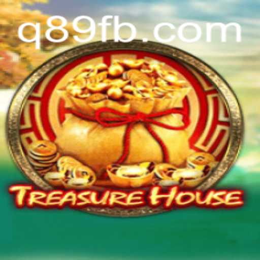 Discover the Excitement of TreasureHouse: A Unique Gaming Experience with Q89.COM